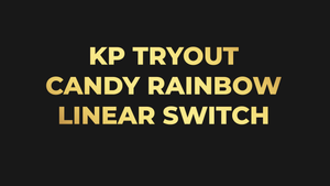 [KPTRYOUT] Candy Rainbow Linear Switch Tryout!
