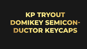 [KPTRYOUT] Domikey Semiconductor Cherry profile Keycaps