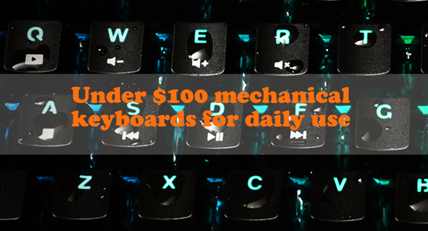 Around $100 Mechanical Keyboards for starters – KPrepublic