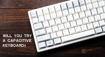 Capacitive Keyboard VS Mechanical Keyboard